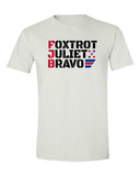 Foxtrot Juliet Bravo T-Shirt