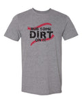 Baseball/Softball Rub Some Dirt On It T-Shirt Template